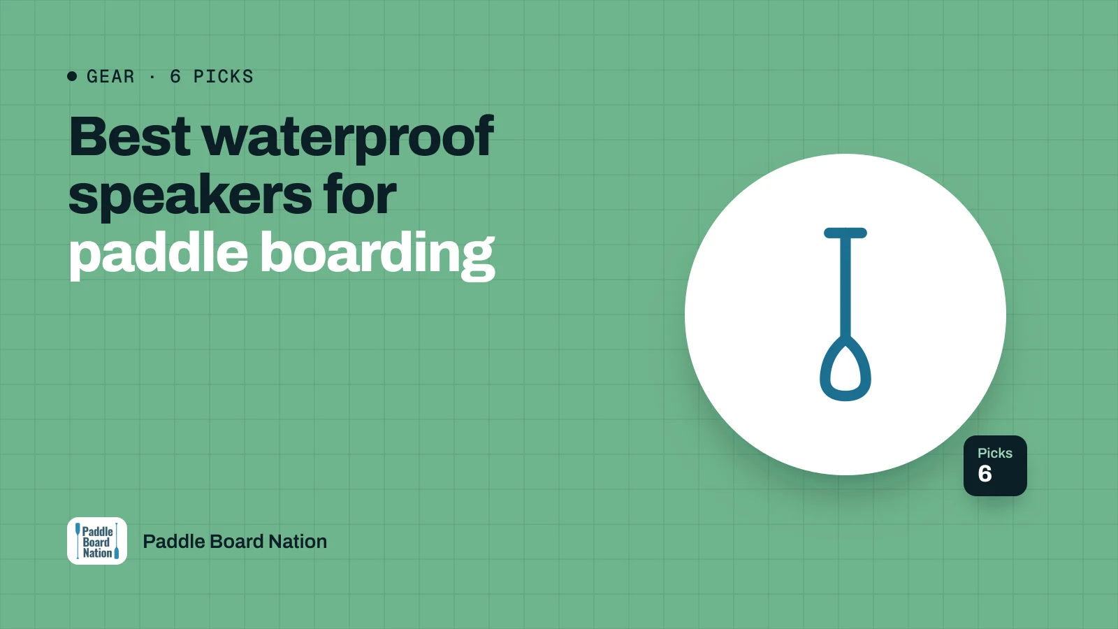 Best waterproof speakers for paddle boarding: Paddle Board Nation gear cover